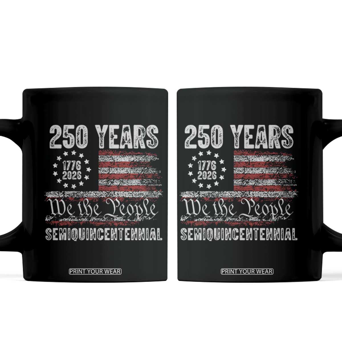 250 Years Semiquincentennial Coffee Mug 250th America Anniversary Independence Day USA Flag TS11 Black Print Your Wear