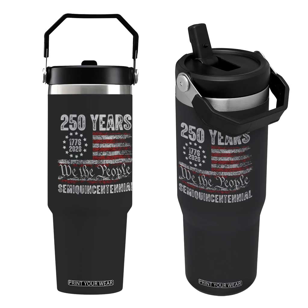 250 Years Semiquincentennial Flip Straw Tumbler 250th America Anniversary Independence Day USA Flag TS11 One Size: 30 oz Black Print Your Wear