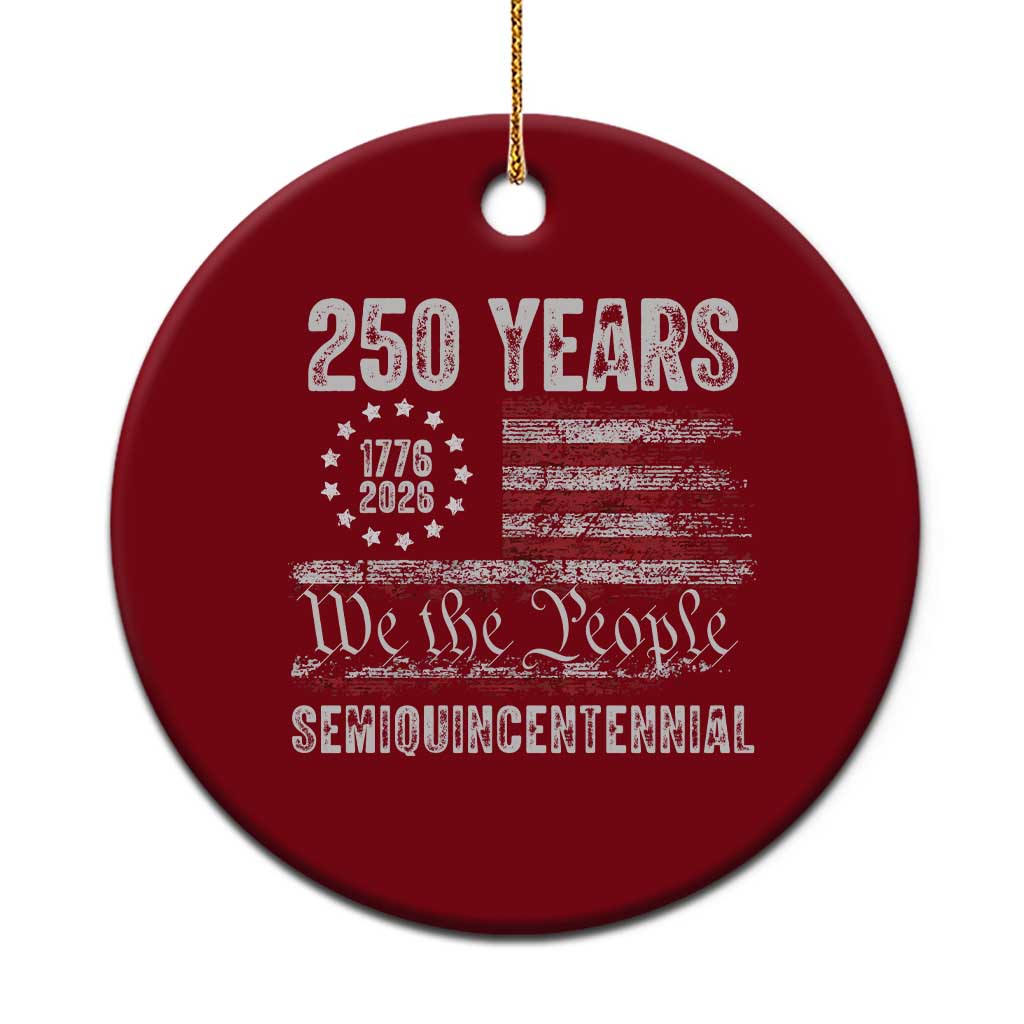 250 Years Semiquincentennial Ceramic Ornament 250th America Anniversary Independence Day USA Flag TS11 1pc Red Print Your Wear