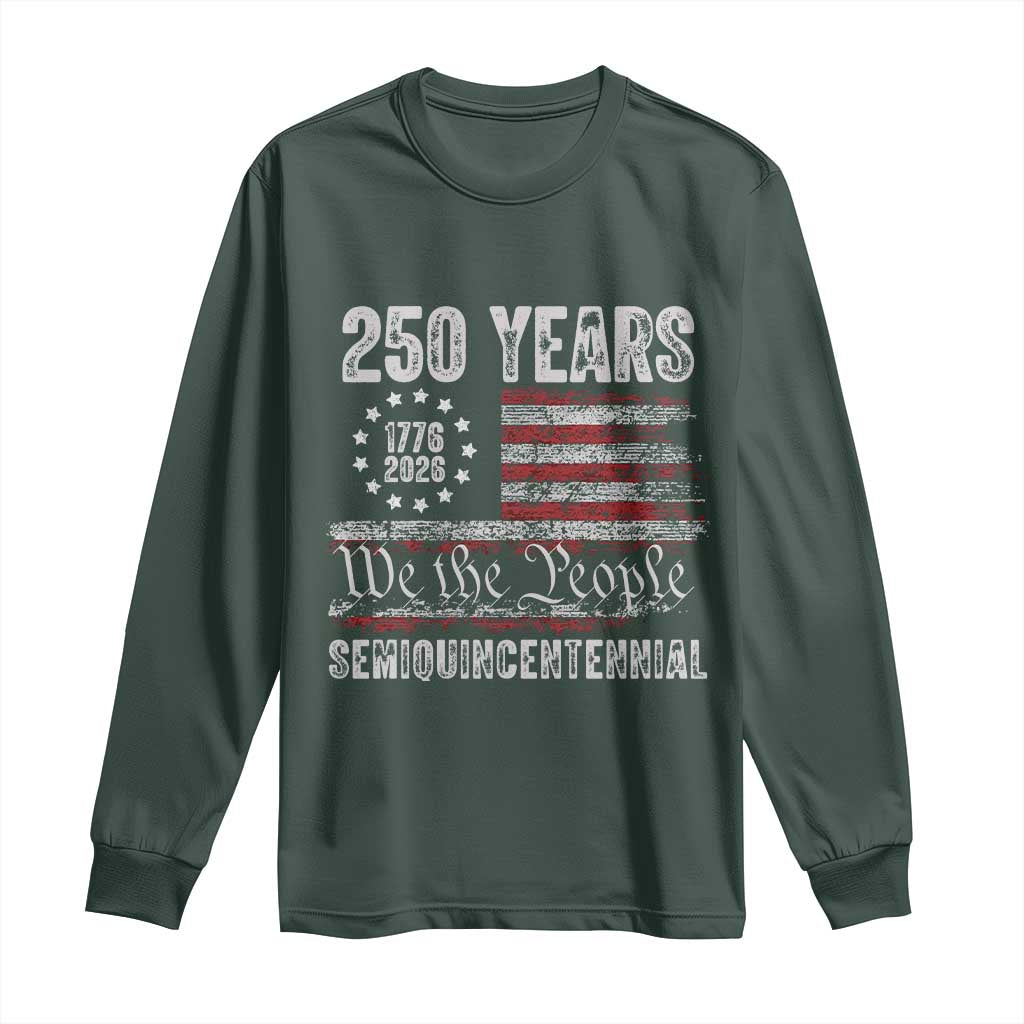 250 Years Semiquincentennial Long Sleeve Shirt 250th America Anniversary Independence Day USA Flag TS11 Dark Forest Green Print Your Wear