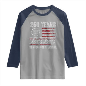 250 Years Semiquincentennial Raglan Shirt 250th America Anniversary Independence Day USA Flag TS11 Sport Gray Navy Print Your Wear