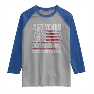 250 Years Semiquincentennial Raglan Shirt 250th America Anniversary Independence Day USA Flag TS11 Sport Gray Royal Print Your Wear