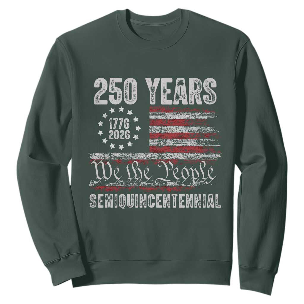 250 Years Semiquincentennial Sweatshirt 250th America Anniversary Independence Day USA Flag TS11 Dark Forest Green Print Your Wear