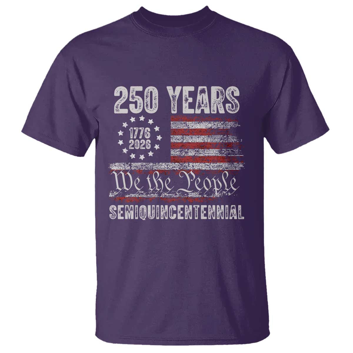 250 Years Semiquincentennial T Shirt 250th America Anniversary Independence Day USA Flag TS11 Purple Print Your Wear