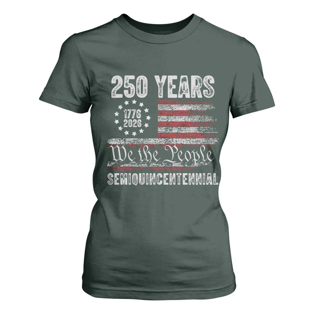 250 Years Semiquincentennial T Shirt For Women 250th America Anniversary Independence Day USA Flag TS11 Dark Forest Green Print Your Wear