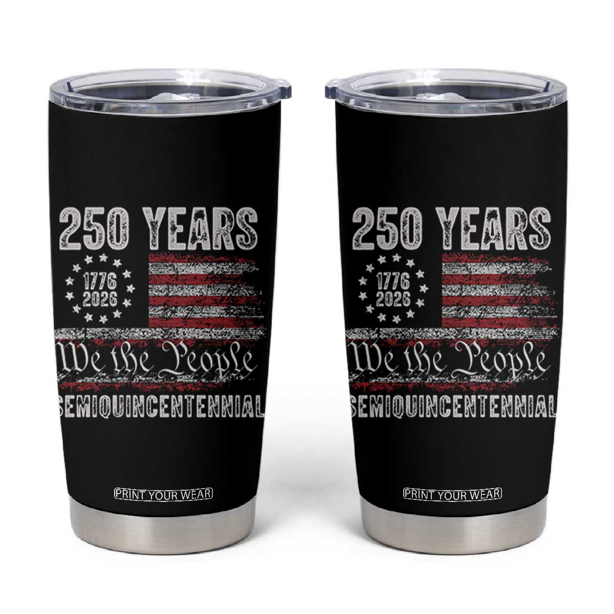 250 Years Semiquincentennial Tumbler Cup 250th America Anniversary Independence Day USA Flag TS11 Black Print Your Wear