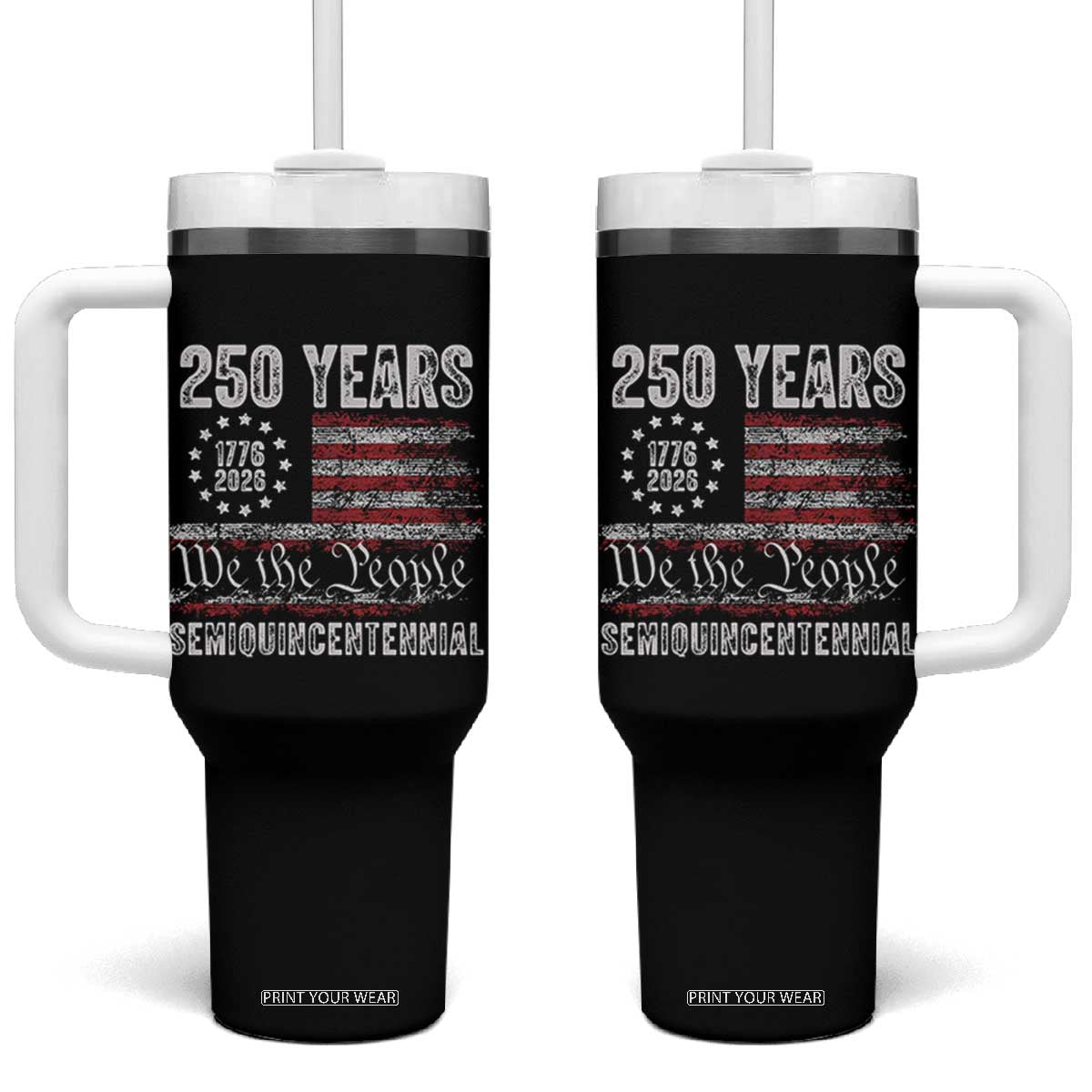 250 Years Semiquincentennial Tumbler With Handle 250th America Anniversary Independence Day USA Flag TS11 One Size: 40 oz Black Print Your Wear