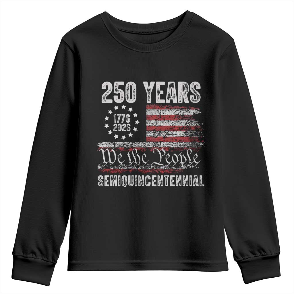 250 Years Semiquincentennial Youth Sweatshirt 250th America Anniversary Independence Day USA Flag TS11 Black Print Your Wear