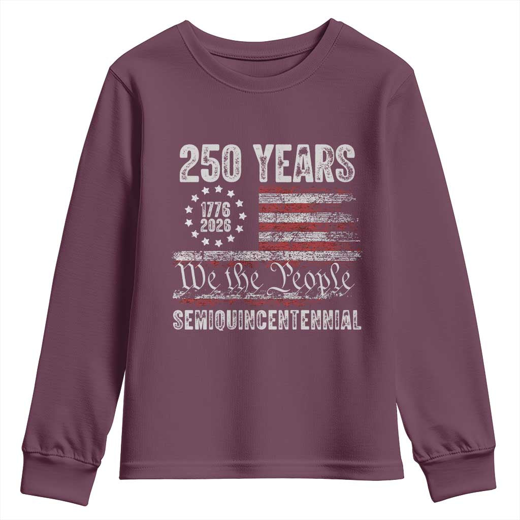 250 Years Semiquincentennial Youth Sweatshirt 250th America Anniversary Independence Day USA Flag TS11 Maroon Print Your Wear