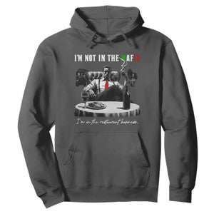 Funny Italian American Mafia Gangster Hoodie I Am Not In The Mafia I'm In The Restaurant Business TS11 Dark Heather Print Your Wear