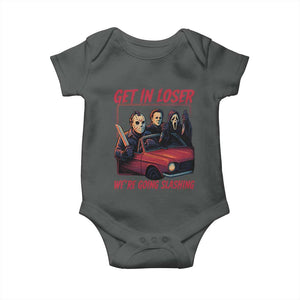 Funny Halloween Horror Slasher Baby Onesie Get In Loser We Are Going Slashing TS11 Dark Heather Print Your Wear