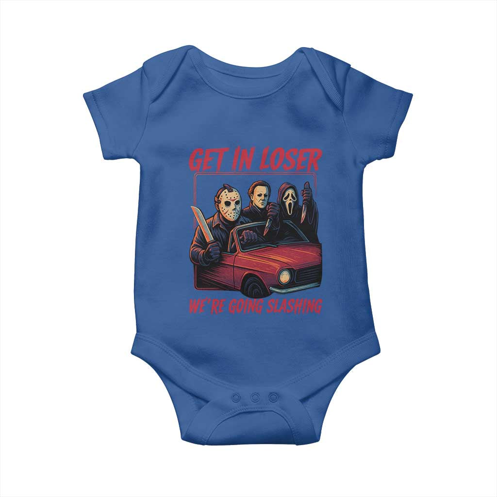Funny Halloween Horror Slasher Baby Onesie Get In Loser We Are Going Slashing TS11 Royal Blue Print Your Wear