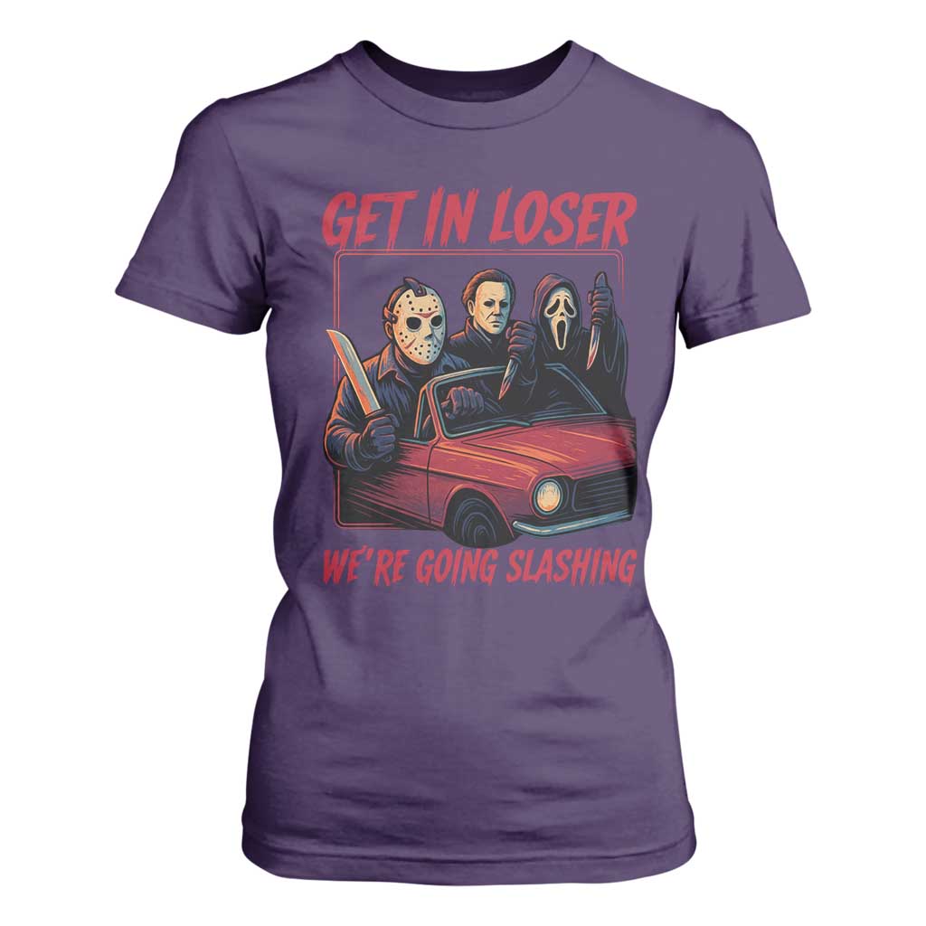 Funny Halloween Horror Slasher T Shirt For Women Get In Loser We Are Going Slashing TS11 Purple Print Your Wear