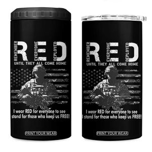 RED Friday 4 in 1 Can Cooler Tumbler I Wear Red For Everyone To See I Stand For Those Who Keep Us Free Military TS11 One Size: 16 oz Black Print Your Wear