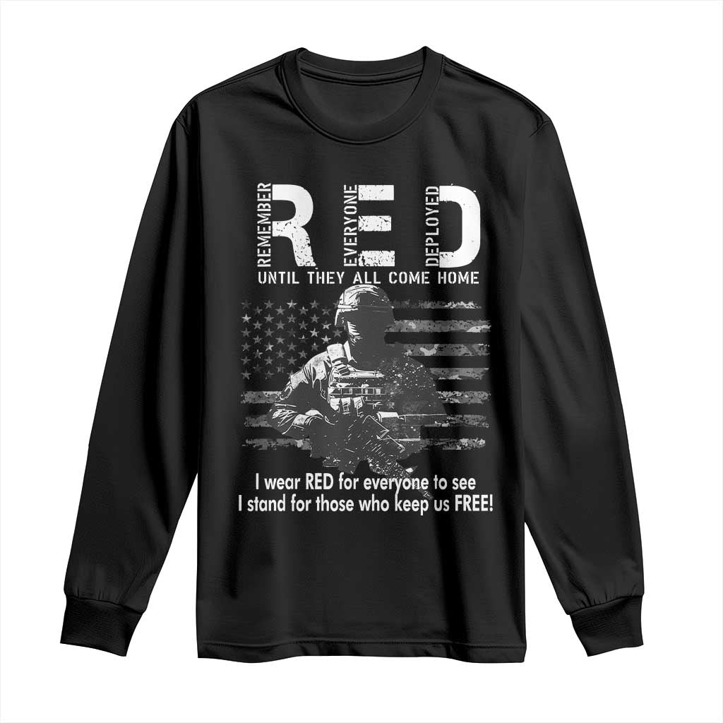 RED Friday Long Sleeve Shirt I Wear Red For Everyone To See I Stand For Those Who Keep Us Free Military TS11 Black Print Your Wear