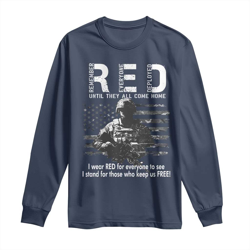 RED Friday Long Sleeve Shirt I Wear Red For Everyone To See I Stand For Those Who Keep Us Free Military TS11 Navy Print Your Wear
