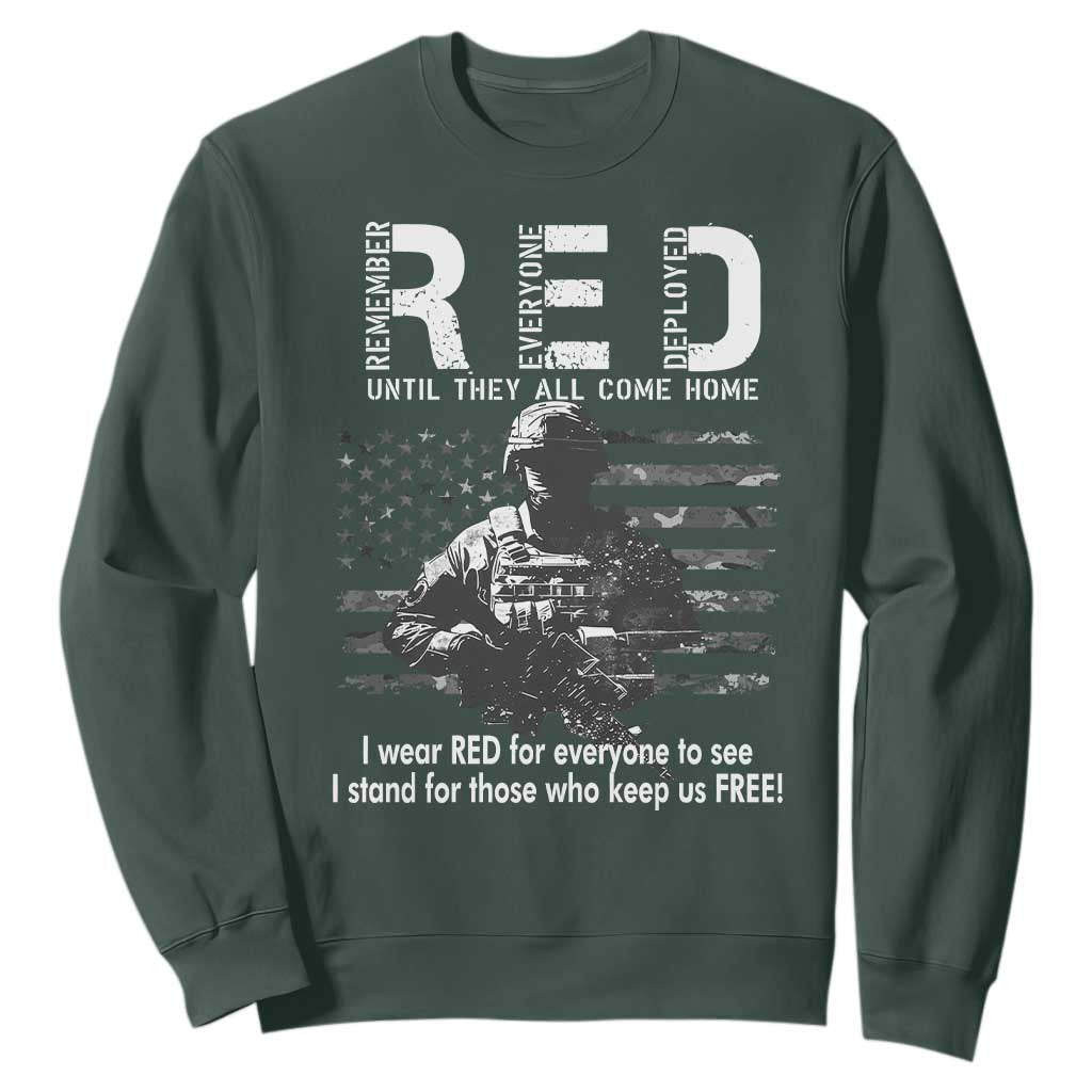 RED Friday Sweatshirt I Wear Red For Everyone To See I Stand For Those Who Keep Us Free Military TS11 Dark Forest Green Print Your Wear