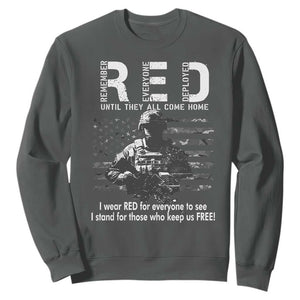 RED Friday Sweatshirt I Wear Red For Everyone To See I Stand For Those Who Keep Us Free Military TS11 Dark Heather Print Your Wear