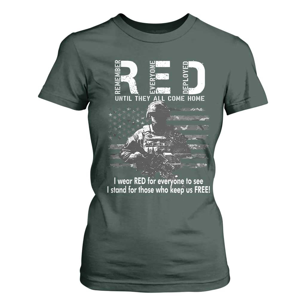 RED Friday T Shirt For Women I Wear Red For Everyone To See I Stand For Those Who Keep Us Free Military TS11 Dark Forest Green Print Your Wear