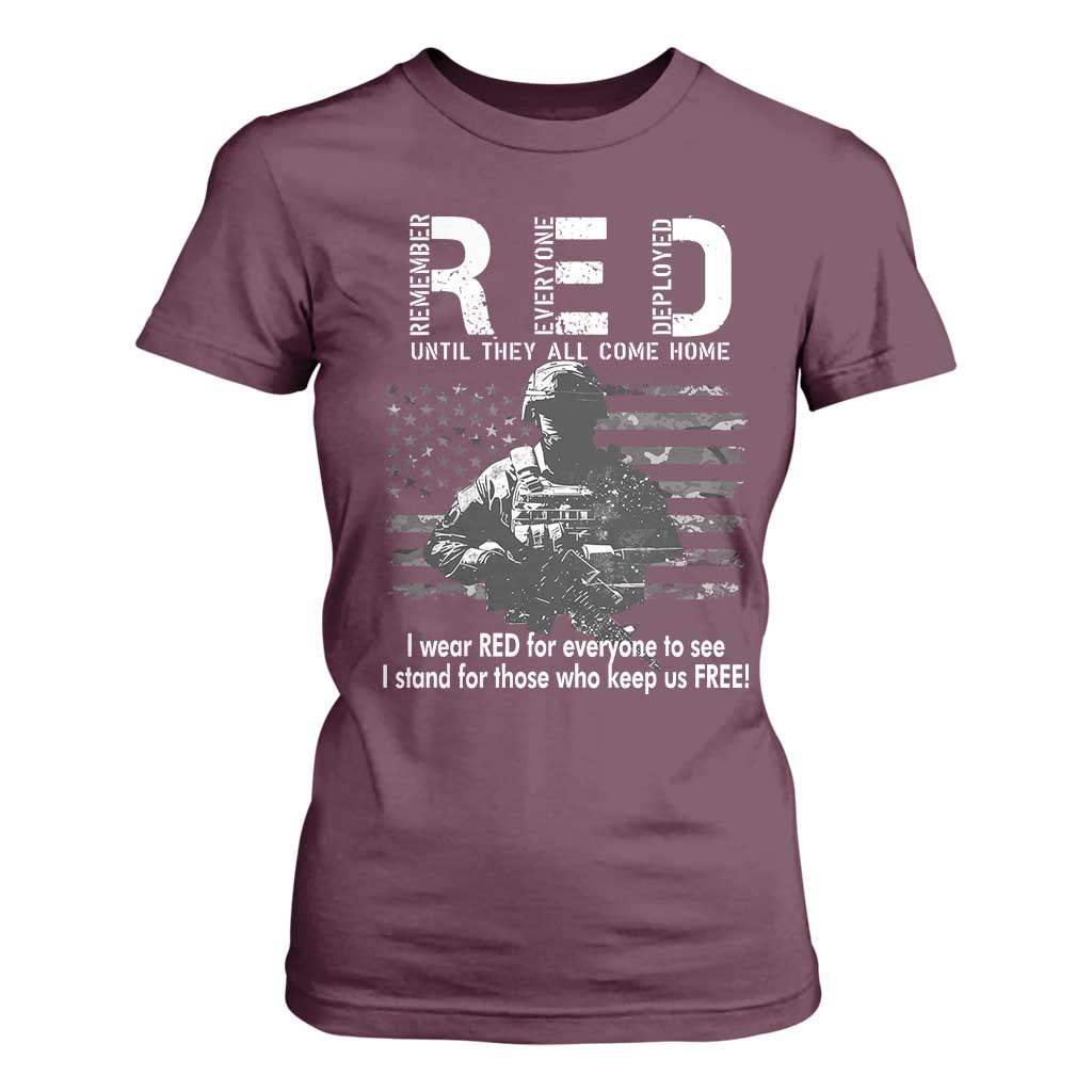 RED Friday T Shirt For Women I Wear Red For Everyone To See I Stand For Those Who Keep Us Free Military TS11 Maroon Print Your Wear