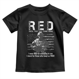 RED Friday Toddler T Shirt I Wear Red For Everyone To See I Stand For Those Who Keep Us Free Military TS11 Black Print Your Wear