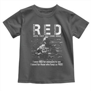 RED Friday Toddler T Shirt I Wear Red For Everyone To See I Stand For Those Who Keep Us Free Military TS11 Dark Heather Print Your Wear