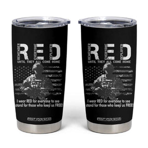RED Friday Tumbler Cup I Wear Red For Everyone To See I Stand For Those Who Keep Us Free Military TS11 Black Print Your Wear