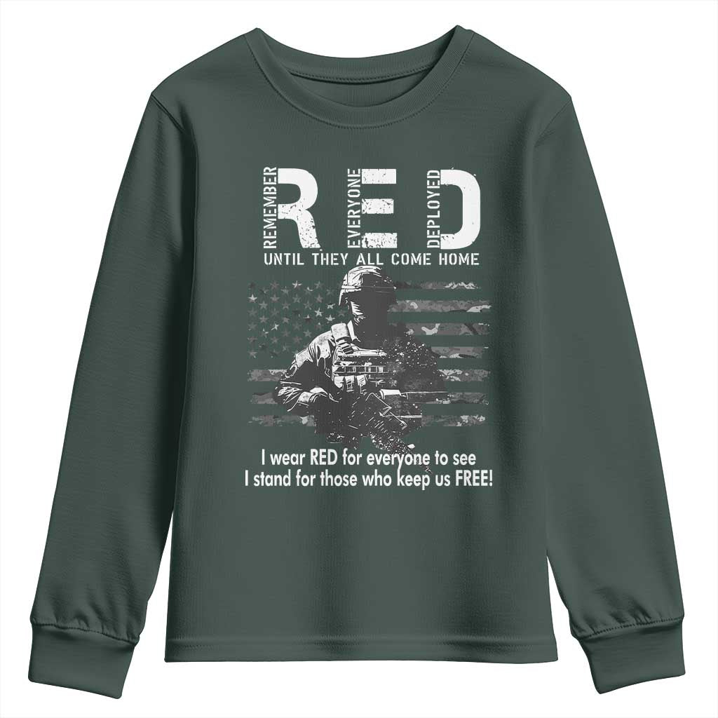RED Friday Youth Sweatshirt I Wear Red For Everyone To See I Stand For Those Who Keep Us Free Military TS11 Dark Forest Green Print Your Wear