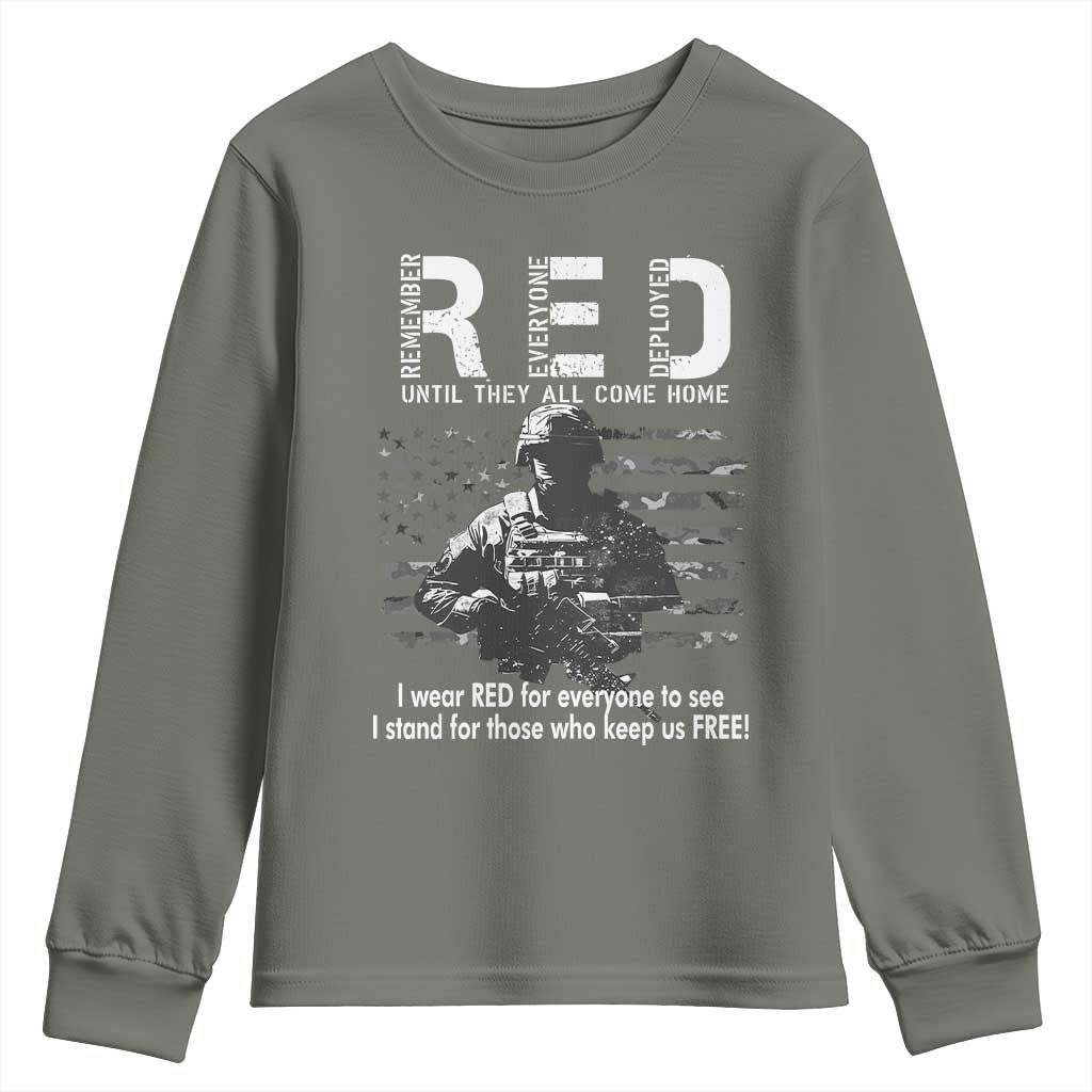 RED Friday Youth Sweatshirt I Wear Red For Everyone To See I Stand For Those Who Keep Us Free Military TS11 Military Green Print Your Wear