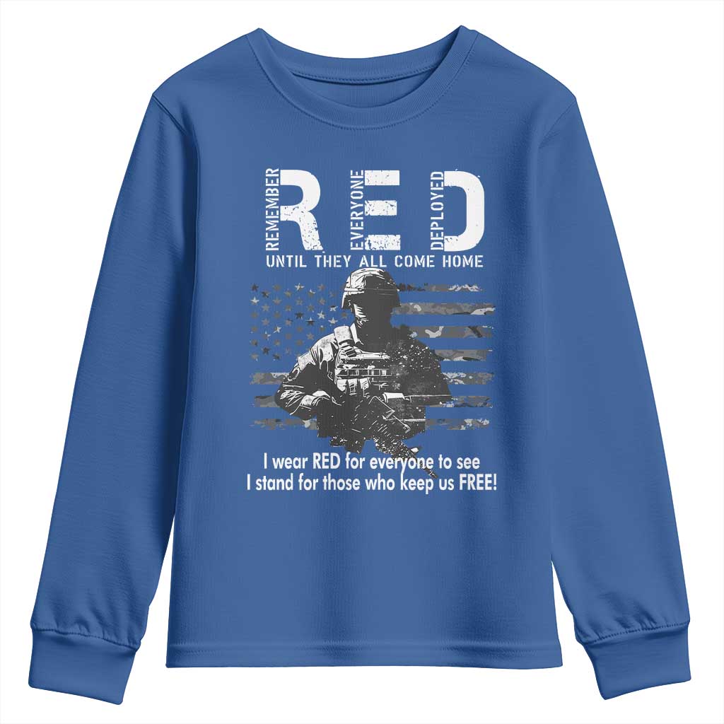 RED Friday Youth Sweatshirt I Wear Red For Everyone To See I Stand For Those Who Keep Us Free Military TS11 Royal Blue Print Your Wear