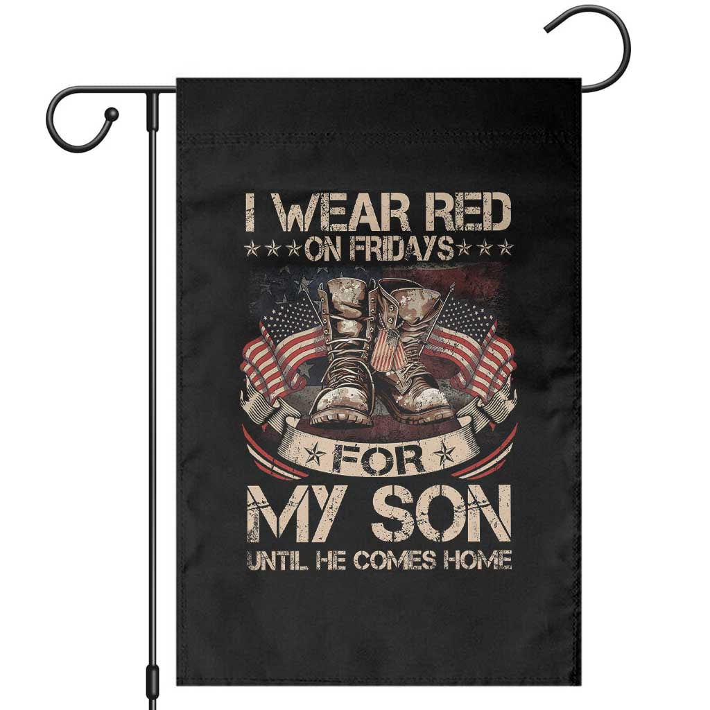 I Wear Red On Fridays For My Son Until He Comes Home Garden Flag Vintage American Flag TS11 Black Print Your Wear