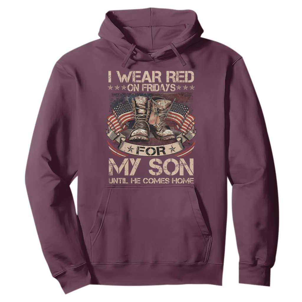 I Wear Red On Fridays For My Son Until He Comes Home Hoodie Vintage American Flag TS11 Maroon Print Your Wear