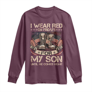 I Wear Red On Fridays For My Son Until He Comes Home Long Sleeve Shirt Vintage American Flag TS11 Maroon Print Your Wear