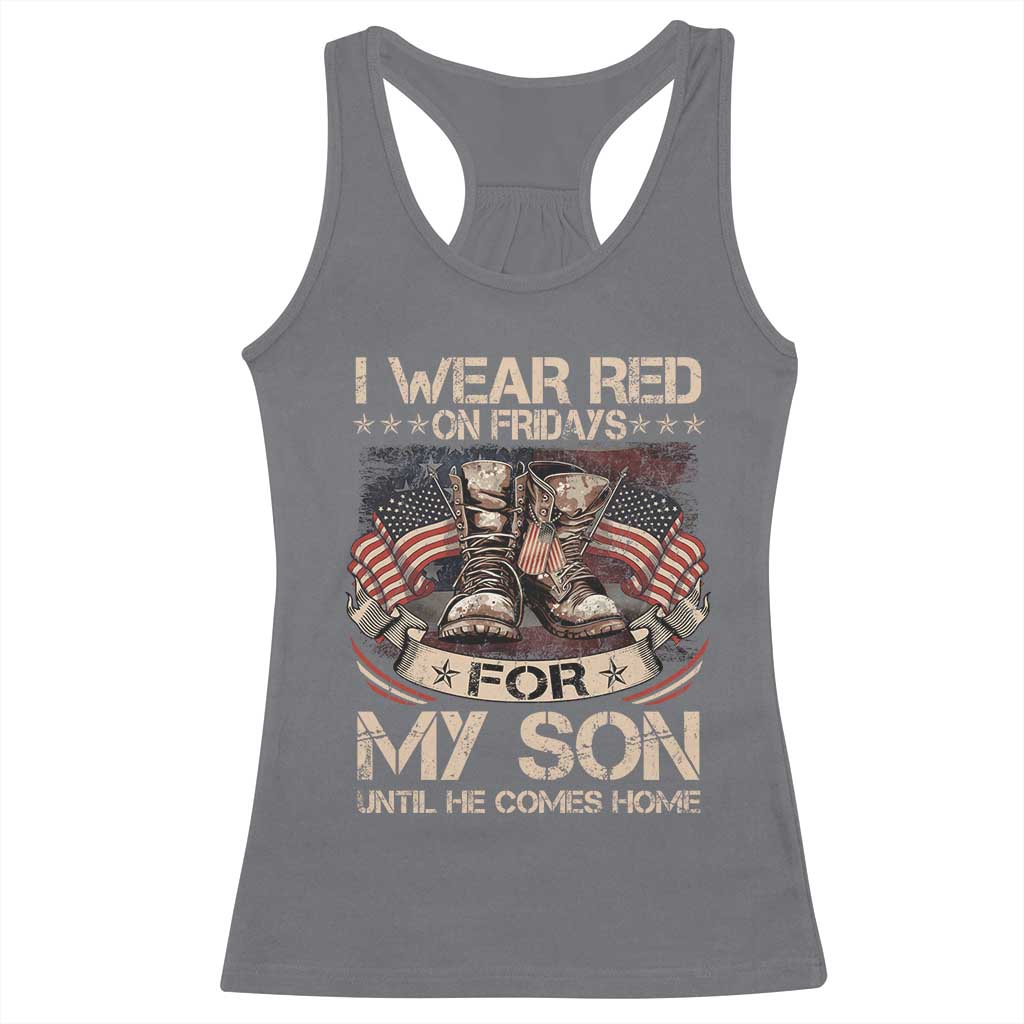 I Wear Red On Fridays For My Son Until He Comes Home Racerback Tank Top Vintage American Flag TS11 Charcoal Print Your Wear