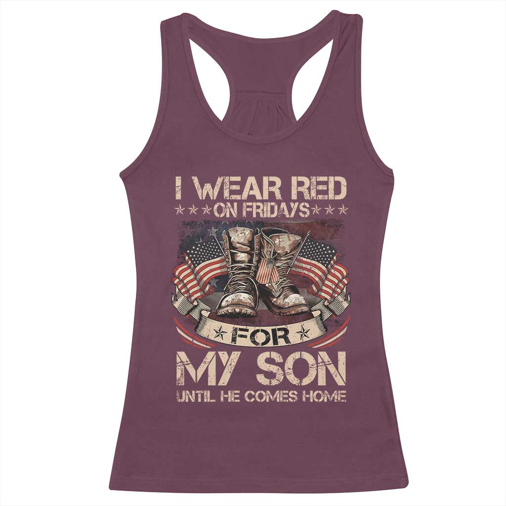 I Wear Red On Fridays For My Son Until He Comes Home Racerback Tank Top Vintage American Flag TS11 Maroon Print Your Wear