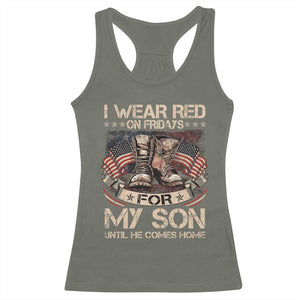 I Wear Red On Fridays For My Son Until He Comes Home Racerback Tank Top Vintage American Flag TS11 Military Green Print Your Wear