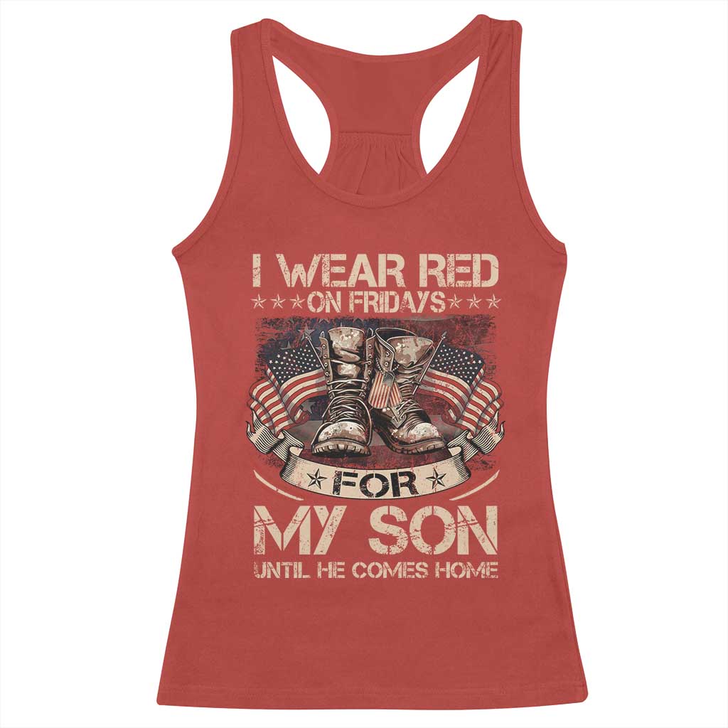 I Wear Red On Fridays For My Son Until He Comes Home Racerback Tank Top Vintage American Flag TS11 Red Print Your Wear