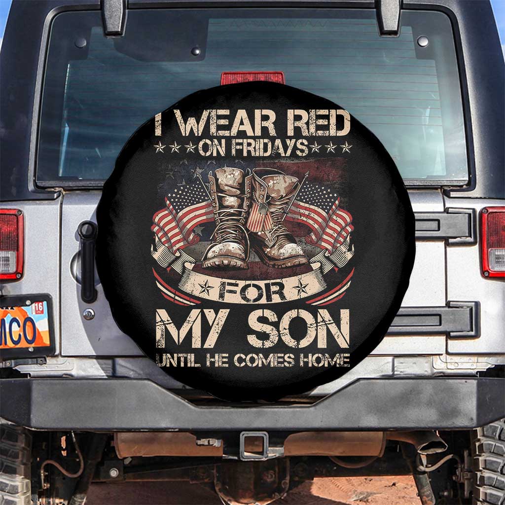 I Wear Red On Fridays For My Son Until He Comes Home Spare Tire Cover Vintage American Flag TS11 No hole Black Print Your Wear