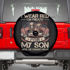 I Wear Red On Fridays For My Son Until He Comes Home Spare Tire Cover Vintage American Flag TS11 Black Print Your Wear