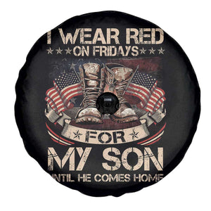 I Wear Red On Fridays For My Son Until He Comes Home Spare Tire Cover Vintage American Flag TS11 Print Your Wear