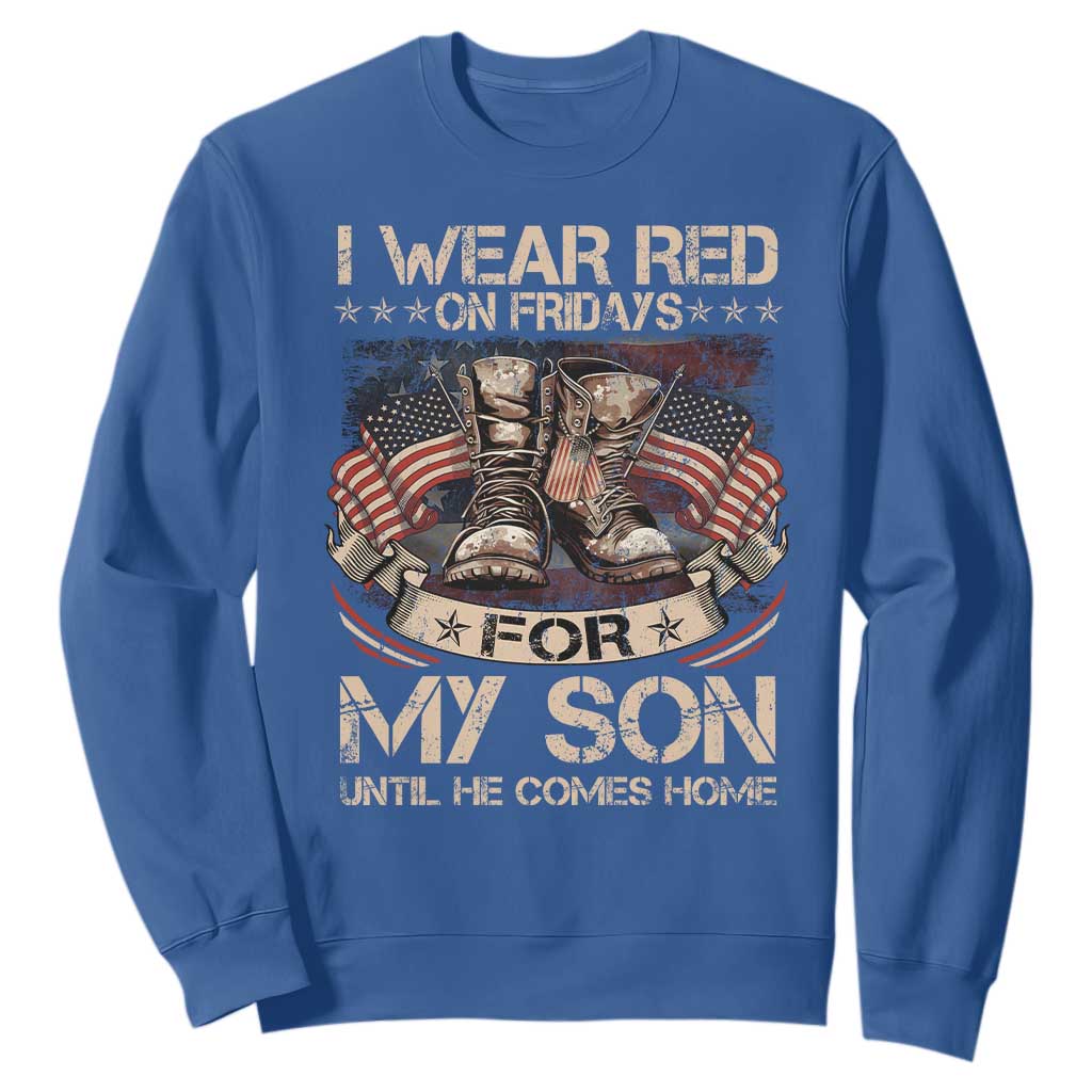 I Wear Red On Fridays For My Son Until He Comes Home Sweatshirt Vintage American Flag TS11 Royal Blue Print Your Wear