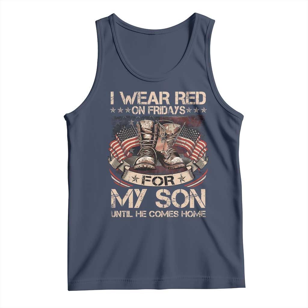 I Wear Red On Fridays For My Son Until He Comes Home Tank Top Vintage American Flag TS11 Navy Print Your Wear