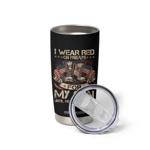 I Wear Red On Fridays For My Son Until He Comes Home Tumbler Cup Vintage American Flag TS11 Print Your Wear