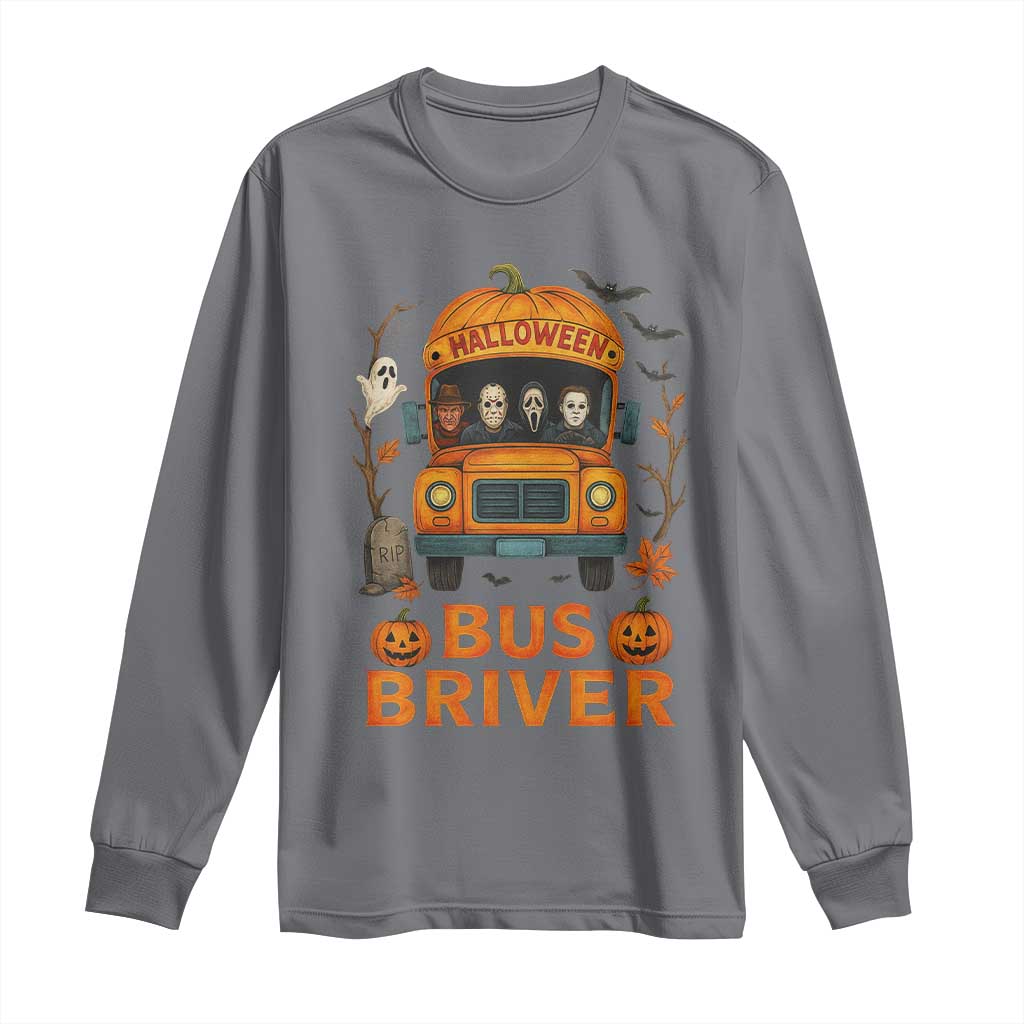 Funny Halloween Bus Driver Long Sleeve Shirt Horror Slashers Pumpkin School Bus Spooky Season TS11 Charcoal Print Your Wear