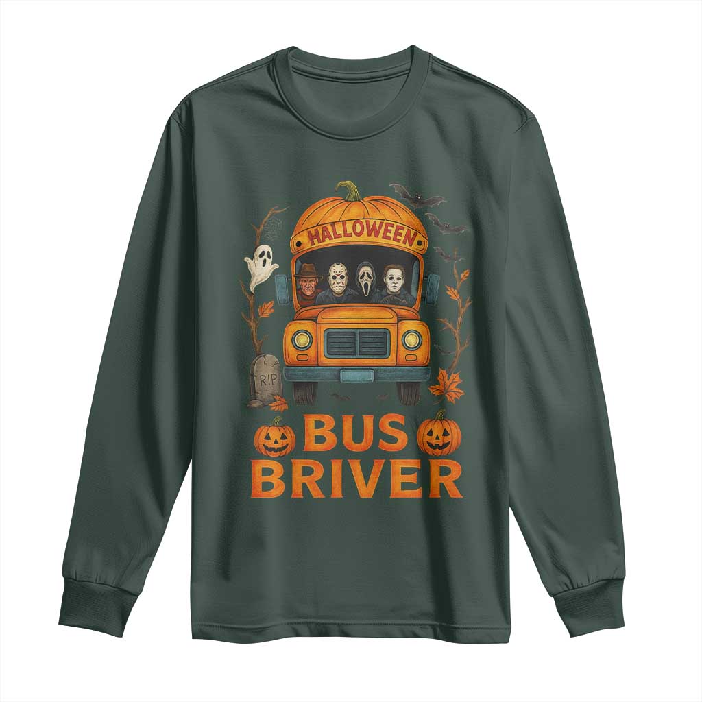 Funny Halloween Bus Driver Long Sleeve Shirt Horror Slashers Pumpkin School Bus Spooky Season TS11 Dark Forest Green Print Your Wear