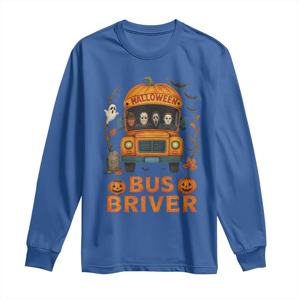 Funny Halloween Bus Driver Long Sleeve Shirt Horror Slashers Pumpkin School Bus Spooky Season TS11 Royal Blue Print Your Wear