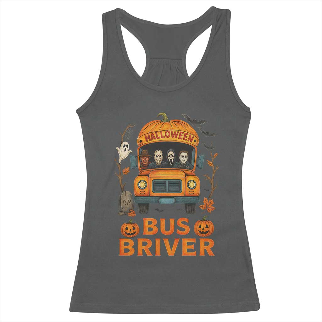 Funny Halloween Bus Driver Racerback Tank Top Horror Slashers Pumpkin School Bus Spooky Season TS11 Dark Heather Print Your Wear