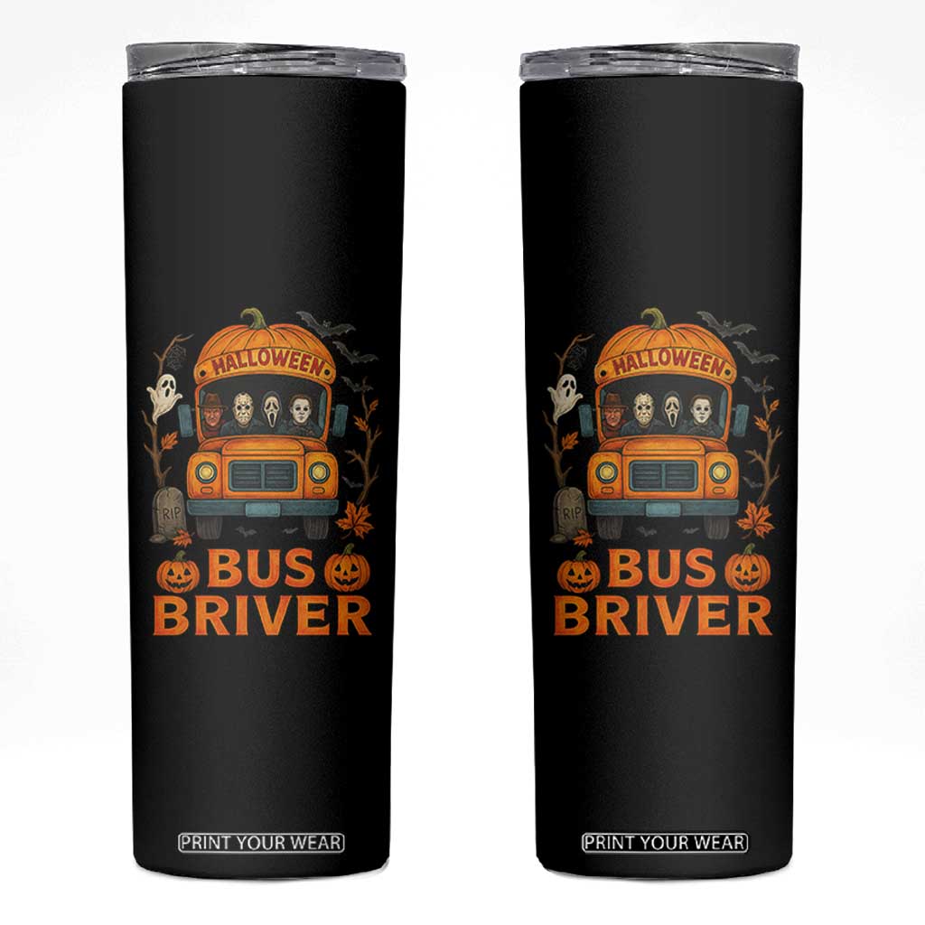 Funny Halloween Bus Driver Skinny Tumbler Horror Slashers Pumpkin School Bus Spooky Season TS11 Black Print Your Wear