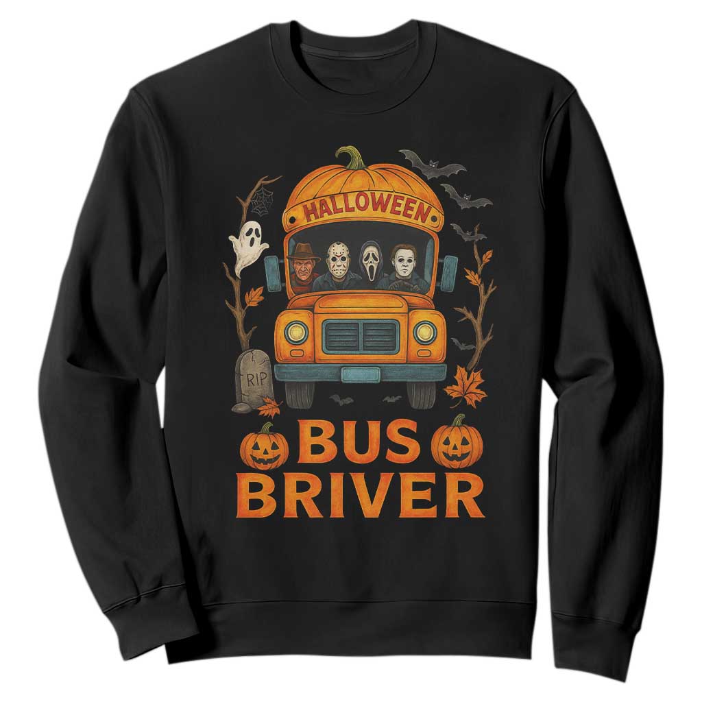 Funny Halloween Bus Driver Sweatshirt Horror Slashers Pumpkin School Bus Spooky Season TS11 Black Print Your Wear