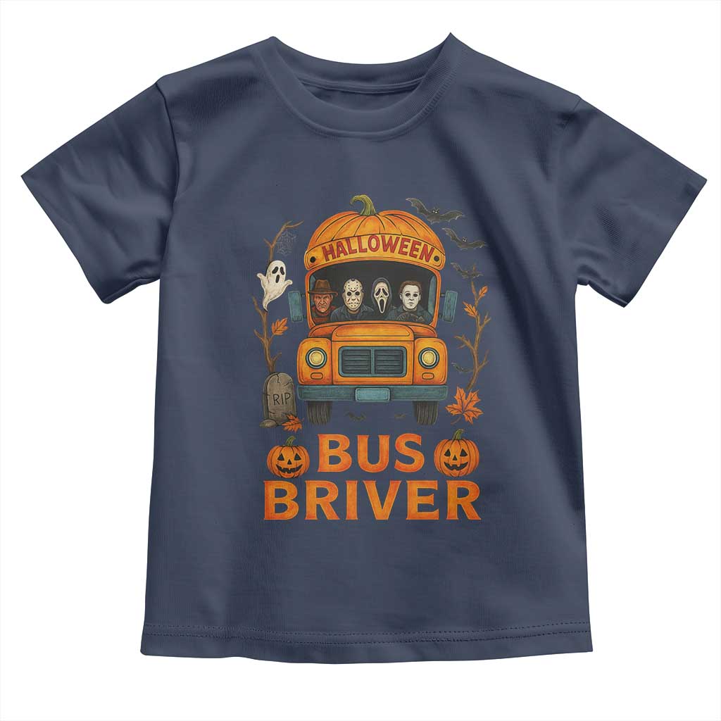 Funny Halloween Bus Driver Toddler T Shirt Horror Slashers Pumpkin School Bus Spooky Season TS11 Navy Print Your Wear